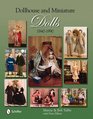 Dollhouse  Miniature Dolls 18401990