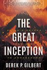 The Great Inception Satan's Psyops from Eden to Armageddon
