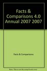 2007 Facts  Comparisons 40 Annual CDROM Published by Facts  Comparisons