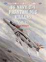 Us Navy F4 Phantom II Mig Killers 197273