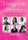 Living With Diabetes The British Diabetic Association Guide for Those Treated With Insulin