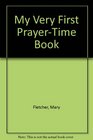 My Very First PrayerTime Book