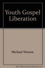 Youth Gospel Liberation