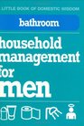 Bathroom Household Management for Men