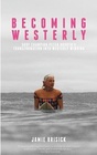 Becoming Westerly