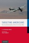 Targeting Americans The Constitutionality of the US Drone War