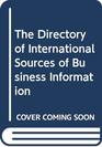 The Directory of International Sources of Business Information
