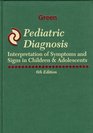 Pediatric Diagnosis Interpretation of Symptoms and Signs in Children  Adolescents