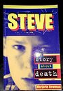 Steve A Story About Death