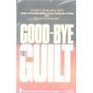 GoodBye to Guilt