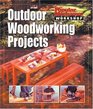 Popular Mechanics Workshop Outdoor Woodworking Projects