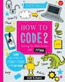 How to Code 20 Pushing Your Skills Further with Python Learn how to code with Python  Pygame in 10 easy lessons