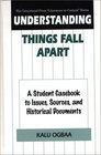 Understanding Things Fall Apart A Student Casebook to Issues Sources and Historical Documents