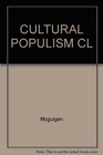 CULTURAL POPULISM CL