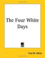 The Four White Days