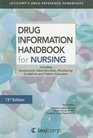 LexiComp's Drug Information Handbook for Nursing