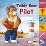 Teddy Bear Pilot