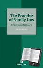 The Practice of Family Law Evidence and Procedure