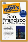 Complete Idiot's Guide to San Francisco