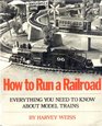 How to run a railroad Everything you need to know about model trains