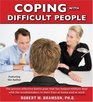 Coping with Difficult People In Business and in Life
