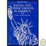 Racial and Ethnic Groups of America 5th Ed