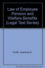 Law of Employee Pension and Welfare Benefits