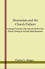 Humanism and the Church Fathers Ambrogio Traversari