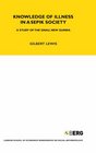 Knowledge of Illness in a Sepik Society A Study of the Gnau New Guinea