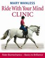 Ride with Your Mind Clinic Rider Biomechanics  Basics to Brilliance