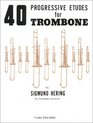 40 Progressive Etudes for Trombone