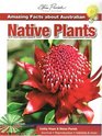 Amazing Facts About Australian Native Plants