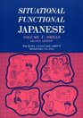 Situational Functional Japanese Volume 1 Drills
