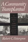 A Community Transplanted The TransAtlantic Experience of a Swedish Immigrant Settlement in the Upper Middle West 18351915