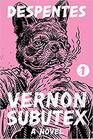 Vernon Subutex 1 A Novel