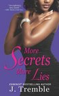 More Secrets More Lies