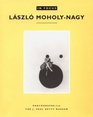 In Focus Laszlo MoholyNagy  Photographs from the J Paul Getty Museum