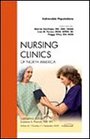 Vulnerable Populations An Issue of Nursing Clinics