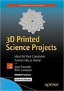3D Printed Science Projects Ideas for your classroom science fair or home