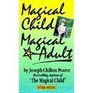 Magical Child Magical Adult