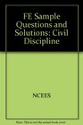FE Sample Questions and Solutions Civil Discipline