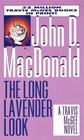 The Long Lavender Look  (Travis McGee, Bk 12)