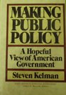 Making Public Policy a Hopeful View of American Government