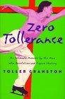 Zero Tollerance  An Intimate Memoir by the Man Who Revolutionized Figure Skating