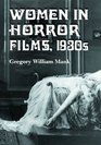 Women In Horror Films 1930s