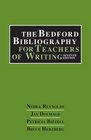 The Bedford Bibliography for Teachers of Writing