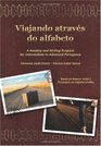 Viajando atraves do alfabeto A Reading and Writing Program for Intermediate to Advanced Portuguese