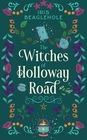 The Witches of Holloway Road A Myrtlewood world book based in New Zealand