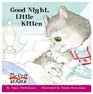 Good Night Little Kitten
