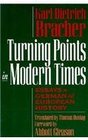 Turning Points in Modern Times  Essays on German and European History